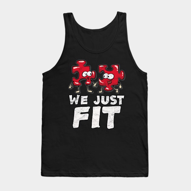 VALENTINE - We Just Fit Tank Top by AlphaDistributors